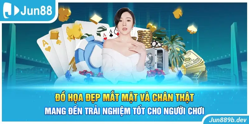 Đồ họa đẹp mắt mặt và chân thật mang đến trải nghiệm tốt cho người chơi