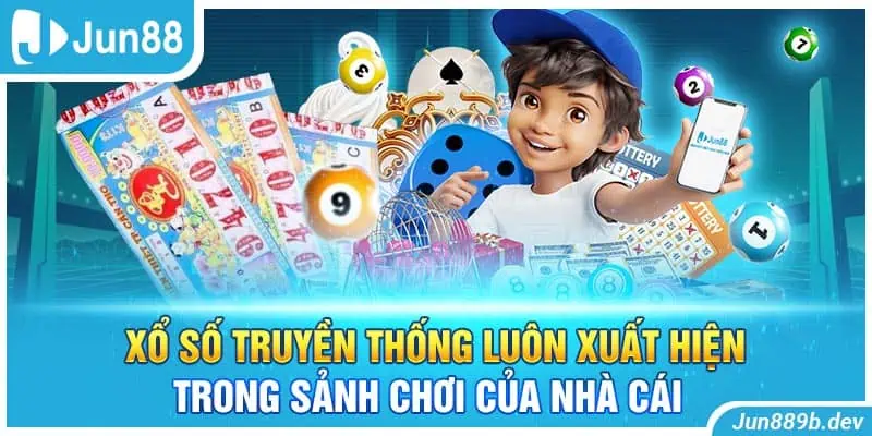 Xổ số truyền thống luôn xuất hiện trong sảnh chơi của nhà cái