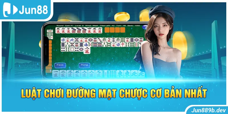 Luật chơi đường mạt chược cơ bản nhất