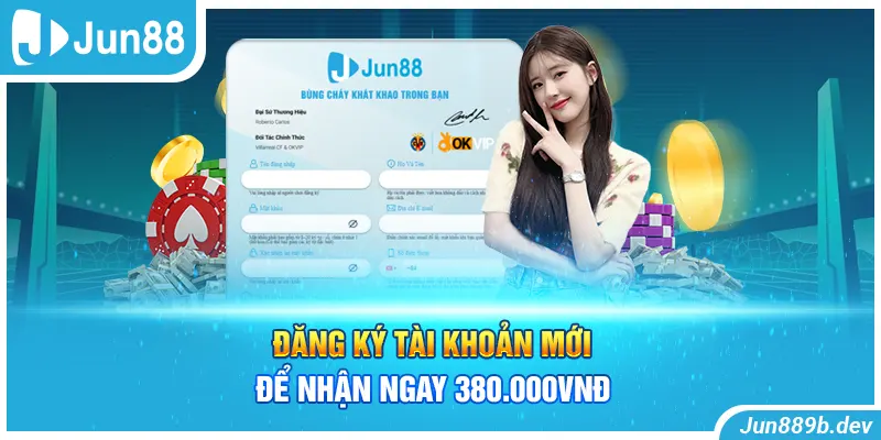 Đăng ký tài khoản mới để nhận ngay 380.000VNĐ