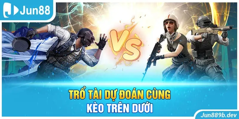 Trổ tài dự đoán cùng kèo trên dưới