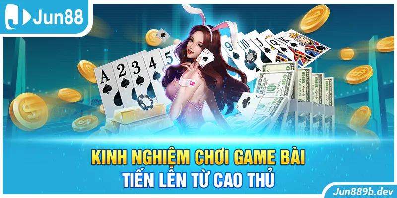 Kinh nghiệm chơi game bài Tiến lên từ cao thủ