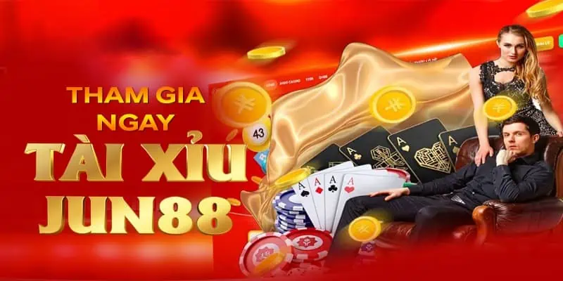 Tài Xỉu Jun88: Cơ Hội Đổi Đời Xanh Chín Của Các Con Bạc