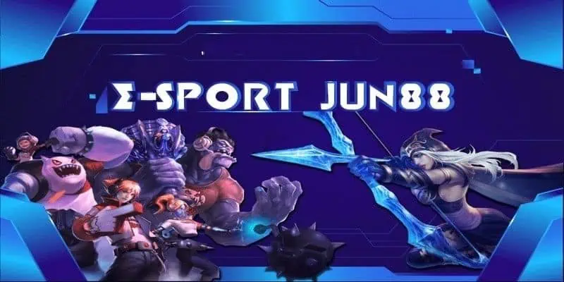 Trang cá cược Esport uy tín Jun88 được đánh giá cao về chất lượng