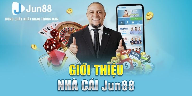 Jun88 xứng đáng top 1 những nhà cái uy tín nhất Việt Nam